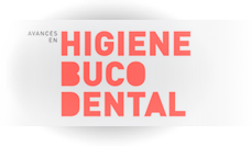 Avances en Higiene Bucdental